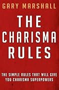 Charisma: How To Be Charismatic (Be More Charismatic, Charisma Skill Building, How To Win Friends)