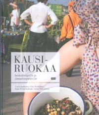 Kausiruokaa herkuttelijoille ja ilmastonystäville (Hardcover)