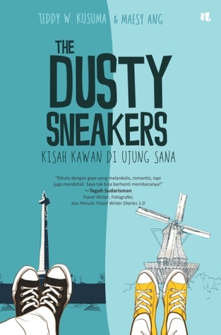 The Dusty Sneakers: Kisah Kawan di Ujung Sana (Paperback)
