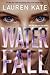 Waterfall (Teardrop, #2)