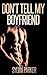 Don't Tell My Boyfriend by Jack Diamond
