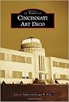 Cincinnati Art Deco by Steven J. Rolfes