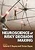 The Neuroscience of Risky Decision Making by Valerie F. Reyna