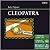 Cleopatra. 9 CDs + mp3-CD