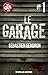 Le Garage, épisode 1