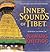 Inner Sounds of Tibet