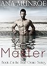 Yes, Master by Ana Munroe
