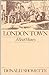 London Town by Donald G. Shomette