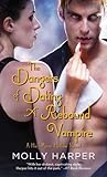 Book cover for The Dangers of Dating a Rebound Vampire (Half-Moon Hollow, #3)