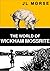 The World of Wickham Mossri...