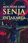 Senja di Jakarta by Mochtar Lubis Senja di Jakarta by Mochtar Lubis