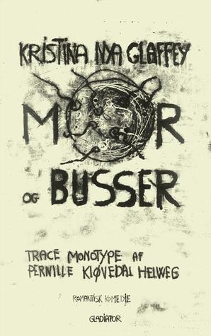 Mor og Busser (Hardcover)