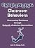 Challenging Classroom Behaviors: Overcoming Resistance through Uniquely Audacious Interventions