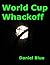 World Cup Whackoff by D.Blue