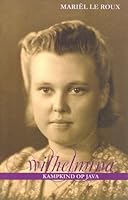 Wilhelmina: Kampkind Op Java