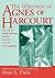 The Writings of Agnes of Harcourt: The Life of Isabelle of France and the Letter on Louis IX and Longchamp