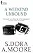 A Weekend Unbound