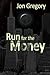 Run for the Money