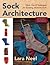 Sock Architecture