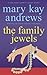 The Family Jewels (A Callahan Garrity Short Story) by Kathy Hogan Trocheck