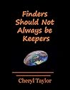 Finders Should Not Always be Keepers (Opals Are Bad Luck Book 1)
