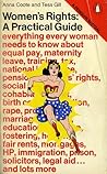 Women's rights: A practical guide (Penguin handbooks)