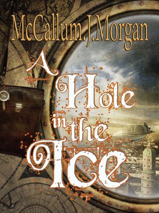A Hole in the Ice (The Weather Casters, #2)