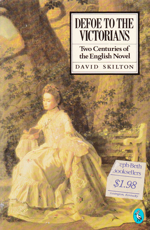 Defoe to the Victorians: Two Centuries of the English Novel