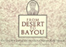 From Desert to Bayou: The Civil War Journal and Sketches of Morgan Wolfe Merrick From Desert to Bayou: The Civil War Journal and Sketches of Morgan Wolfe Merrick