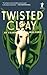 Twisted Clay by Frank Walford