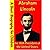 Abraham Lincoln : the 16th President of the United States (A Short Biography for Children)