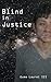 Blind in Justice