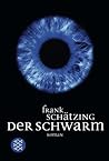 Book cover for Der Schwarm: Roman