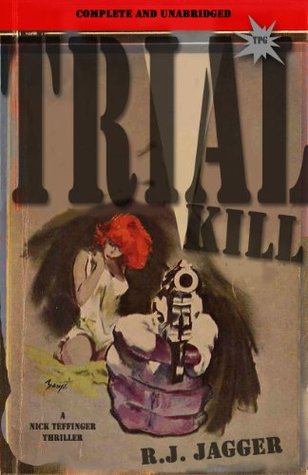 Trial Kill (Nick Tffinger Thriller)