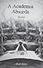 A Academia Absurda by Rui Caria A Academia Absurda by Rui Caria