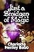 Just a Smidgen of Magic: Enchantment at the Edge of Mundane (Mundane Magic Book 1)