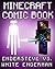 MINECRAFT COMIC: EnderSteve vs. White Enderman (a Minecraft comic book) (BOOK #3)