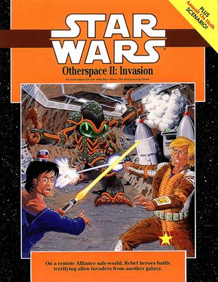 Otherspace II: Invasion (Star Wars Roleplaying Game) (Star Wars Roleplaying Game)