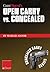 Gun Digest’s Open Carry vs. Concealed eShort: Open carry is a complicated issue. Get familiar with the laws, states & handguns involved in the world of ... weapons. (Concealed Carry eShorts)