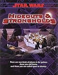 Star Wars: Hideouts & Strongholds