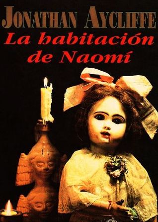 Portada de La habitación de Naomi, de Jonathan Aycliffe