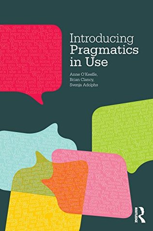 Introducing Pragmatics in Use (Paperback)
