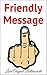 A Friendly Message