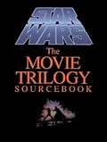 Star Wars: The Movie Trilogy Sourcebook