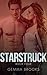 Starstruck - Book Four (Starstruck, #4)