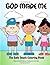 God Made Me: The Safe Touch Coloring Book