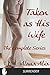 Taken As His Wife - The Complete Series (Innocent, Rough, Fertile) (Wedded Bliss Book 4)