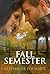 Fall Semester