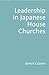 Leadership in Japanese house churches by Simon Cozens