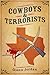 Cowboys and Terrorists by Glenn Jordan